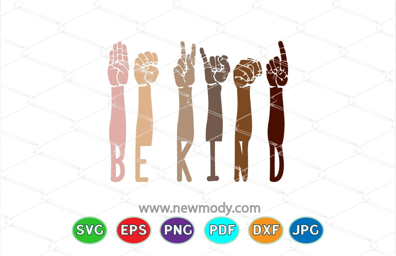 Be Kind Svg Sign Language